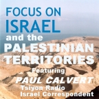 Focus on Israel Radio Broadcast