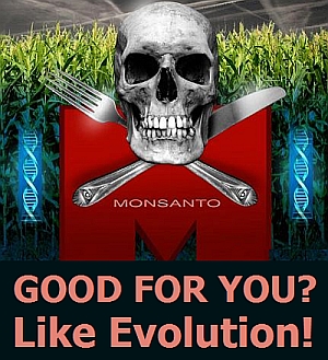 Monsanto is like evolution!