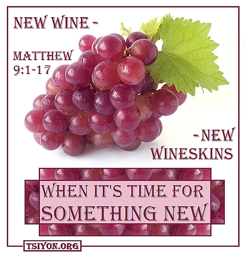 New Wine - New Wineskin