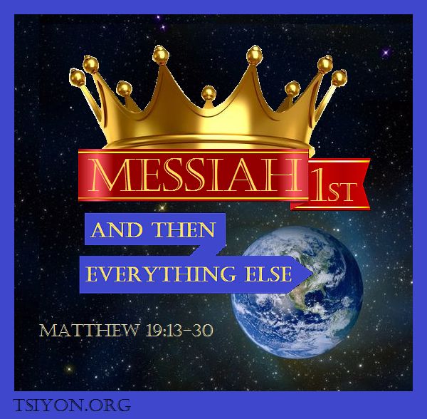Messiah must be first!