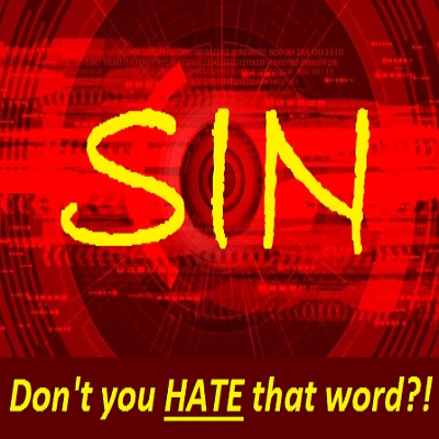 The most hated word - sin