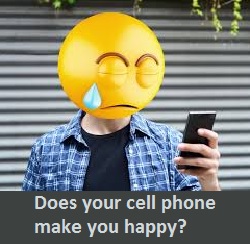 Does your cell phone make you happy?