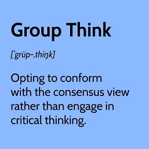 Groupthink