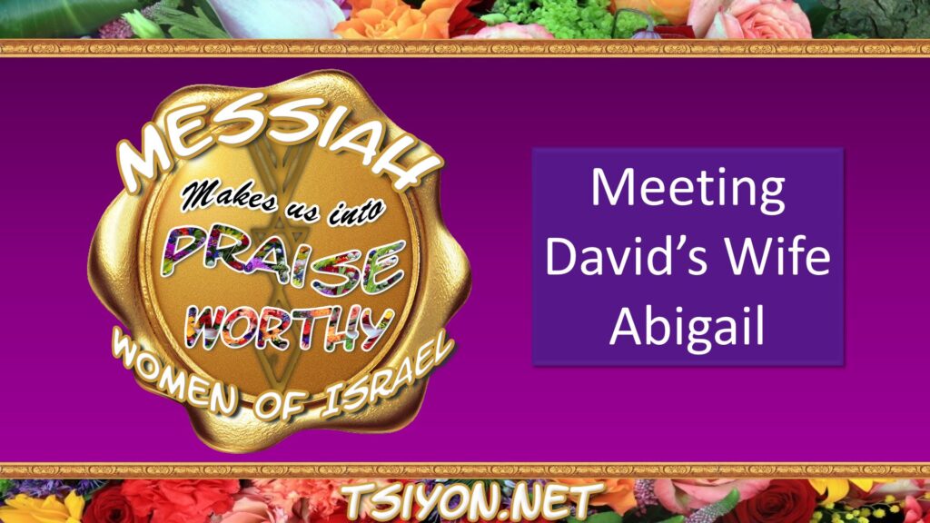 Meeting David's Wife Abigail